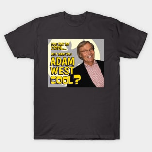 COOL ADAM WEST T-Shirt